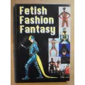 ♥ Fetish Fashion Fantasy Buch Sammlerstück -GEBRAUCHT- ♥