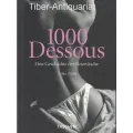 ♥ 1000 Dessous - Eine Geschichte Der Reizwäsche Buch Softcover ♥
