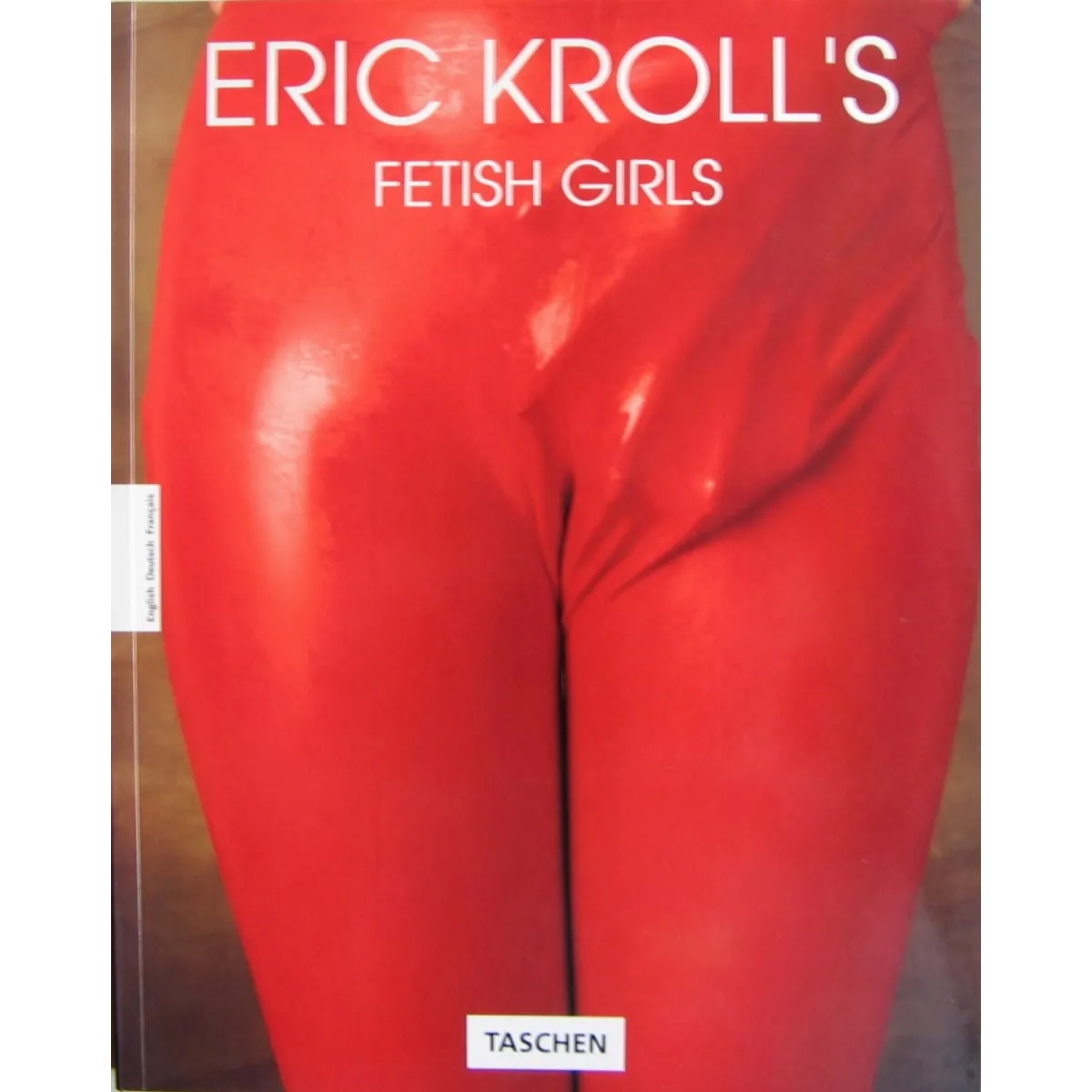 Fetish Girls von Eric Kroll Buch Sammlerstück -GEBRAUCHT- | Fesselliebe.de